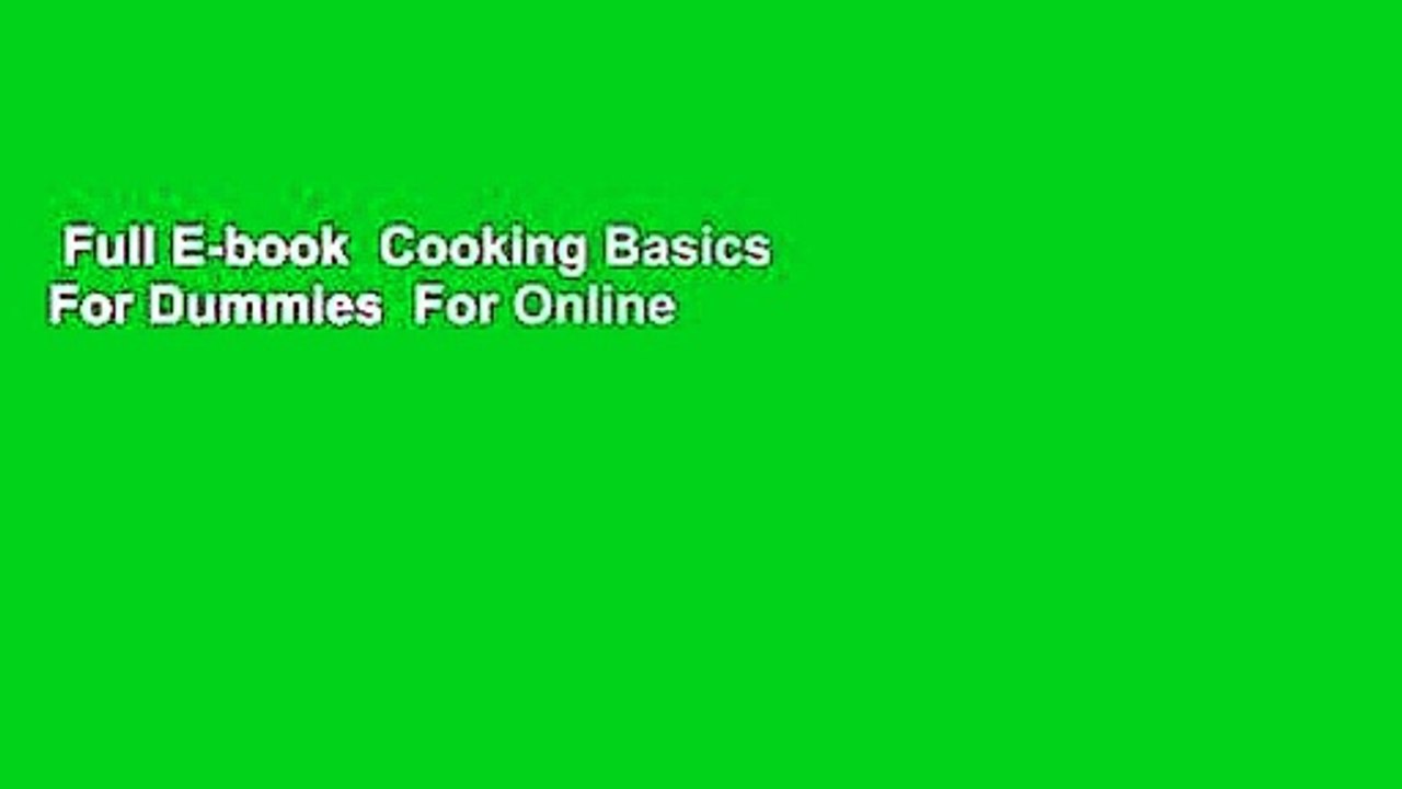 Full E-book  Cooking Basics For Dummies  For Online
