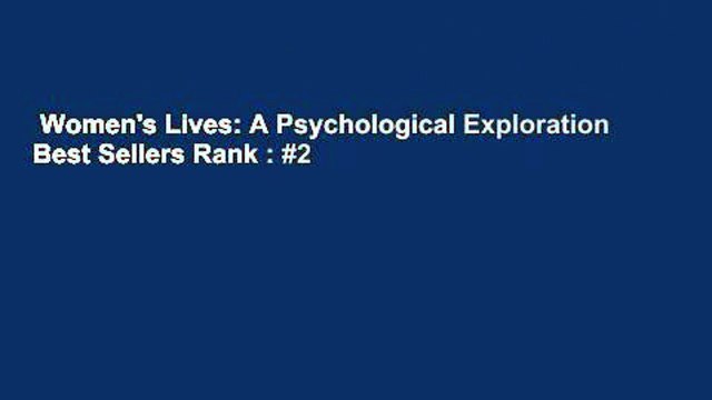 Women's Lives: A Psychological Exploration Best Sellers Rank : #2