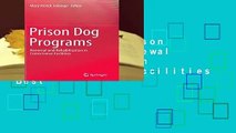 Full E-book  Prison Dog Programs: Renewal and Rehabilitation in Correctional Facilities  Best