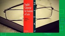Full version  English Grammar for Students of Latin: The Study Guide for Those Learning Latin
