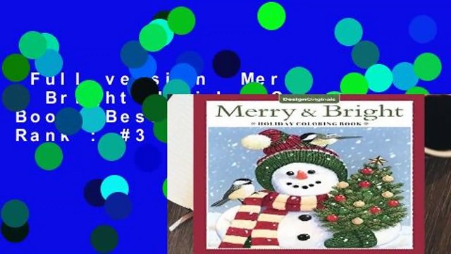 Full version Merry Bright Holiday Coloring Book Best Sellers Rank : #3
