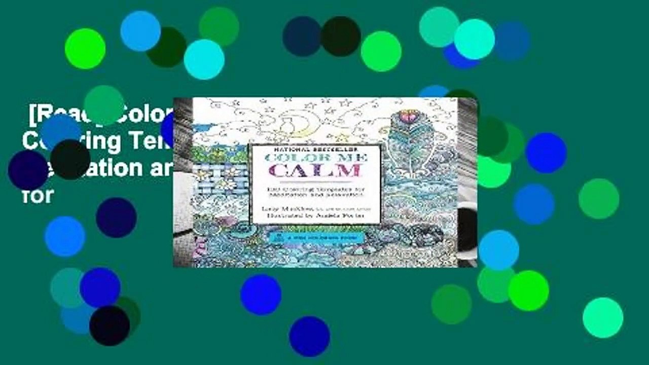 [Read] Color Me Calm: 100 Coloring Templates for Meditation and Relaxation (Coloring for