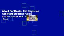 About For Books  The Physician Assistant Student s Guide to the Clinical Year: Pediatrics  Best