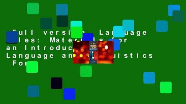 Full version Language Files: Materials for an Introduction to Language and Linguistics For