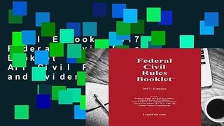 Full E-book  2017 Federal Civil Rules Booklet (For Use With All Civil Procedure and Evidence