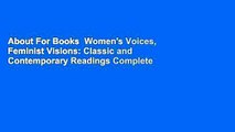 About For Books  Women's Voices, Feminist Visions: Classic and Contemporary Readings Complete