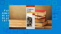 Full version  The American Promise: A History of the United States, Volume 1: To 1877 Complete