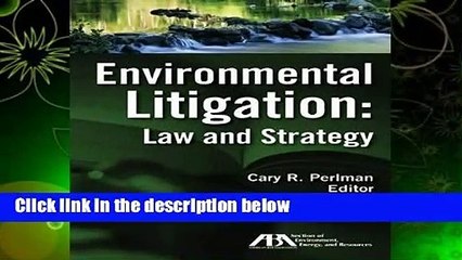 [Read] Environmental Litigation: Law and Strategy Complete