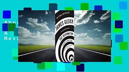 About For Books  The Information: A History, A Theory, A Flood  Review