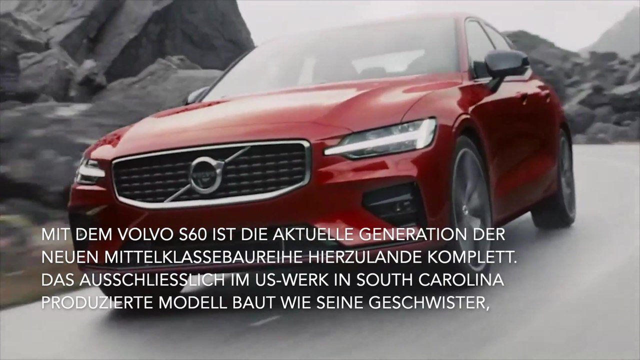 Mit vier Motorisierungen und zwei Ausstattungslinien - Neuer Volvo S60 rollt auf deutsche Straßen