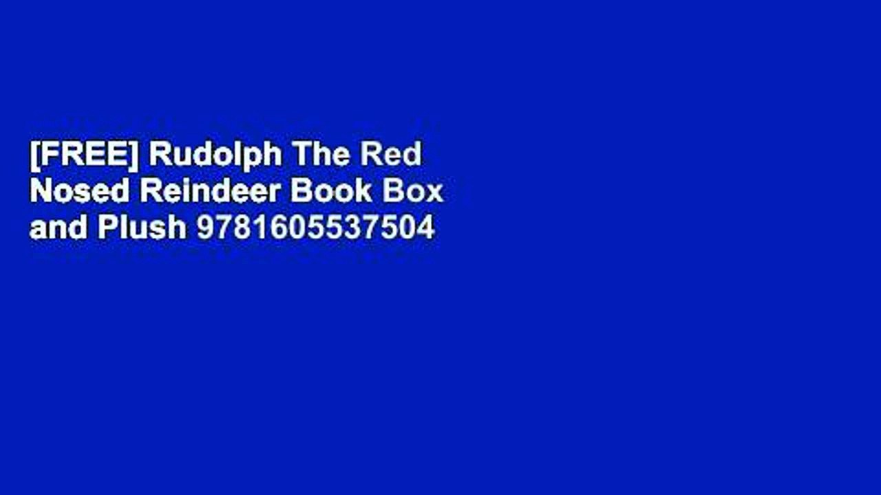 [FREE] Rudolph The Red Nosed Reindeer Book Box and Plush 9781605537504