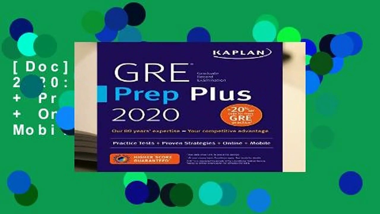 [Doc] GRE Prep Plus 2020: Practice Tests + Proven Strategies + Online + Video + Mobile (Kaplan