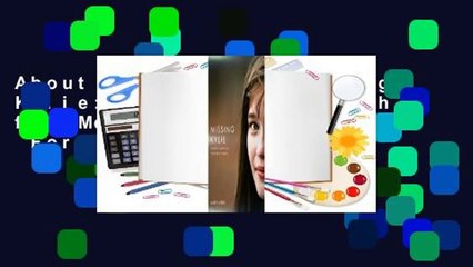 About For Books  Missing Kylie: A Father's Search for Meaning in Tragedy  For Kindle