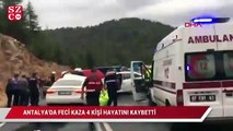 Antalya'da feci kaza 4 kişi hayatını kaybetti
