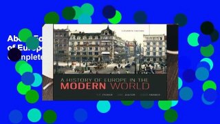 About For Books  A History of Europe in the Modern World Complete