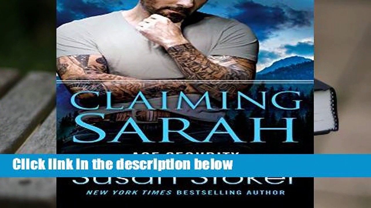 Claiming Sarah (Ace Security Book 5) Complete