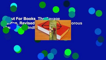 About For Books  The Savage Garden, Revised: Cultivating Carnivorous Plants  For Kindle