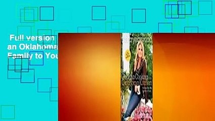 Full version  Georgia Cooking in an Oklahoma Kitchen: Recipes from My Family to Yours  Review