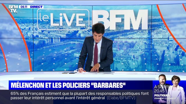 Mélenchon et les policiers barbares (1) - 25/09