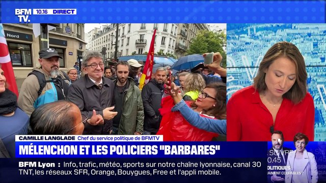 Mélenchon et les policiers barbares (2/2) - 25/09