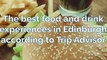 Food and drink - The best food and drink experiences in Edinburgh according to Trip Advisor