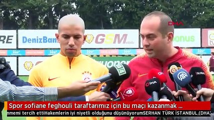 Spor sofiane feghouli taraftarımız için bu maçı kazanmak istiyoruz