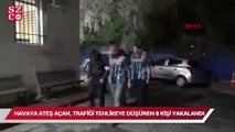 İstanbul’da trafikte havaya ateş açıp terör estiren 8 kişi yakalandı