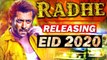 GOOD NEWS! Salman Khan's RADHE To Release on EID 2020!