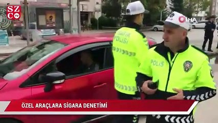 Özel araçlara sigara denetimi