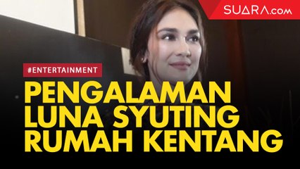 Syuting Rumah Kentang The Beginning, Luna Maya: Itu Pengalaman Hidup dan Mati