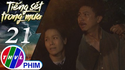THVL | Tiếng sét trong mưa - Tập 21[3]: Lũ van xin mọi người buông tha cho mình và Bình