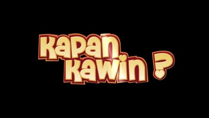 Kapan Kawin - Sneak Peek