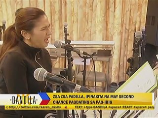 Zsazsa Padilla, ipinakita na may second chance pagdating sa pag-ibig