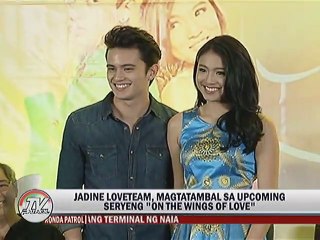 JaDine Love Team, magtatambal sa upcoming seryeng ""On the Wings of Love""