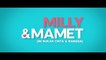 Milly & Mamet - Sneak Peek