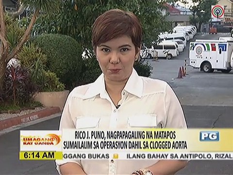 Rico J. Puno, nagpapagaling na matapos sumailalim sa operasyon dahil sa clogged aorta