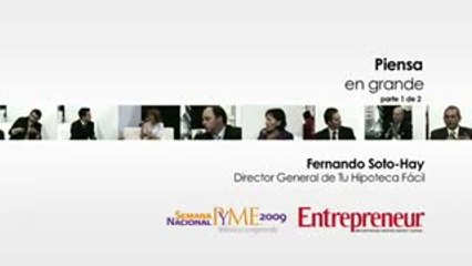 ¡Piensa en grande! Semana PYME 2009 (Parte 1)