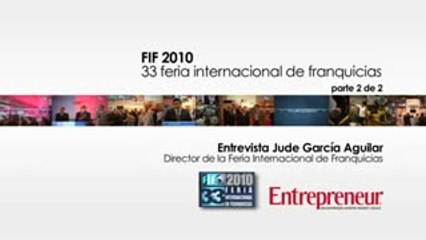 ¿Qué considerar para abrir una franquicia? FIF2010 (Parte 2)