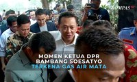 Momen Ketua DPR Bambang Soesatyo Terkena Gas Air Mata