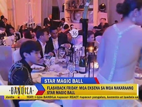 Flashback Friday: Mga eksena sa mga nakaraang Star Magic Ball