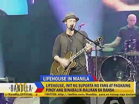 Lifehouse, init ng suporta ng fans at pagkaing Pinoy ang binalik-balikan sa bansa