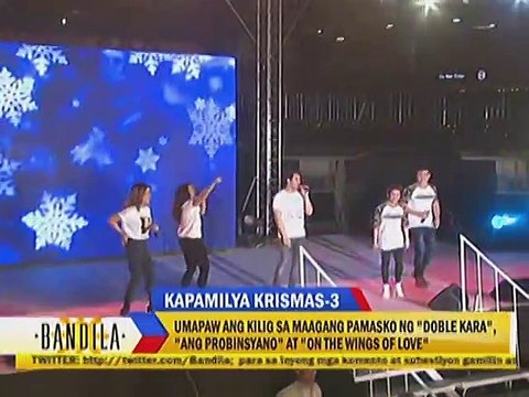 Umapaw ang kilig sa maagang pamasko ng Doble Kara , Ang Probinsyano at On The Wings Of Love