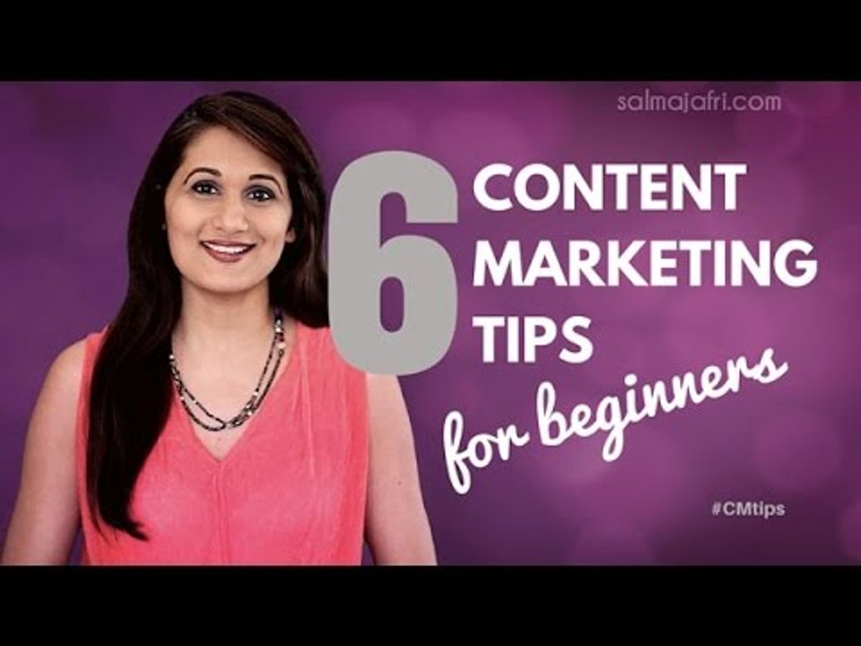 6 Content Marketing Tips for Beginners