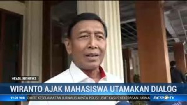 Wiranto: Saatnya Buka Ruang Dialog dengan Mahasiswa