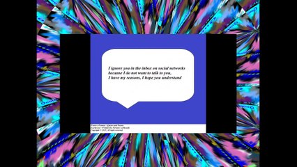 I ignore you on social networks, i do not want talk with you! [Quotes and Poems]