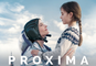 PROXIMA Movie - Eva Green, Matt Dillon