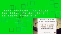 Full version  12 Rules for Life: An Antidote to Chaos Complete