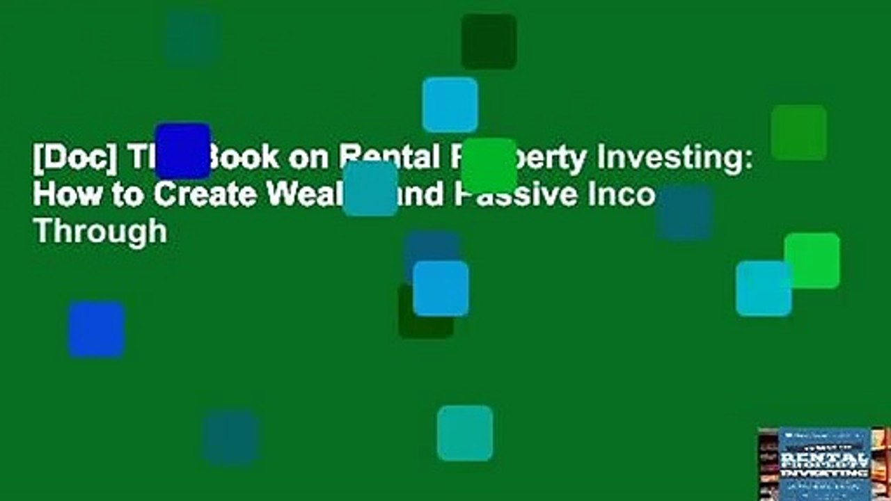 [Doc] The Book on Rental Property Investing: How to Create Wealth and Passive Income Through