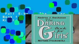 Full E-book  The Daring Book for Girls  For Kindle