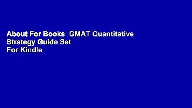 About For Books GMAT Quantitative Strategy Guide Set For Kindle